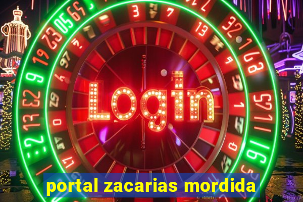 portal zacarias mordida